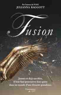 Fusion de Julianna Baggott