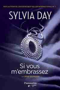 Si vous m'embrassez by Sylvia Day