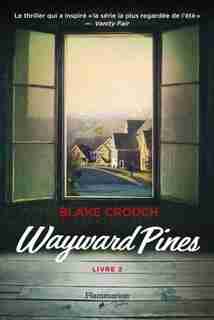 Wayward Pines t2 by Blake Crouch