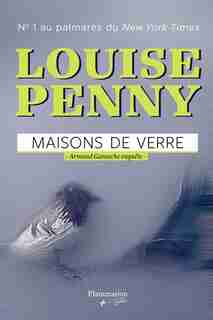 MAISONS DE VERRE de Louise Penny