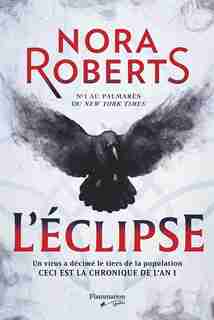 Abimes Et Ténèbres Tome 1 L'éclipse de Nora Roberts