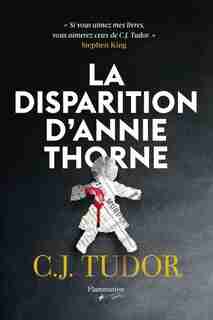 LA DISPARITION D'ANNIE THORNE de C.J. TUDOR