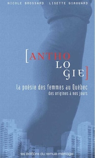 Couverture_Anthologie de la poésie des femmes au Québec : des origines à nos jours