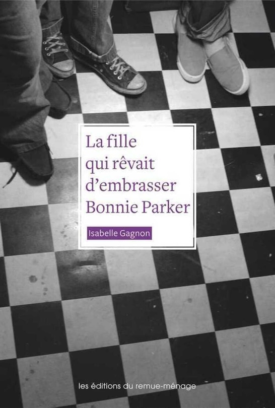 Front cover_La fille qui rêvait d'embrasser Bonnie Parker