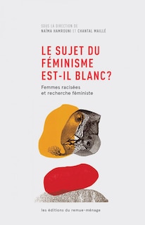 Front cover_Le sujet du féminisme est-il blanc?
