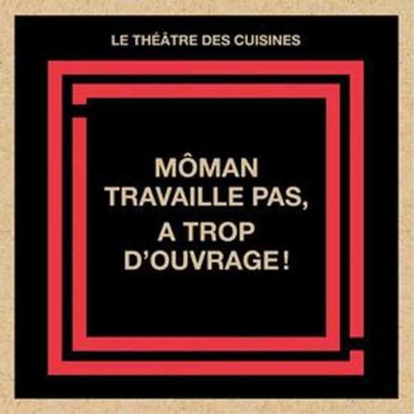 Front cover_Môman travaille pas, a trop d'ouvrage!