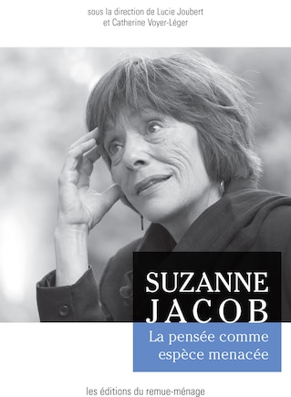 Suzanne Jacob: pensée comme espèce menacée