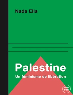 Couverture_Palestine : Un féminisme de libération
