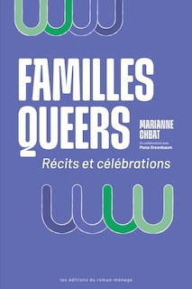 Couverture_Familles queers : récits et célébrations