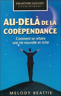 Couverture_Au-delà de la codépendance
