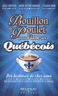 Couverture_Bouillon de poulet pour l'âme des Québécois