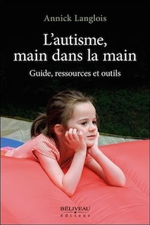 Couverture_L' autisme, main dans la main