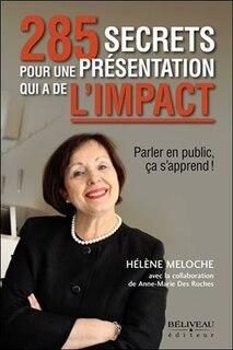 Couverture_285 secrets pour une présentation qui a de l'impact : parler en public, ça s'apprend!