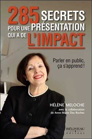 Couverture_285 secrets pour une présentation qui a de l'impact : parler en public, ça s'apprend!