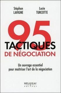 Front cover_95 tactiques de négociation : un complément essentiel pour maîtriser l'art de la négotiation