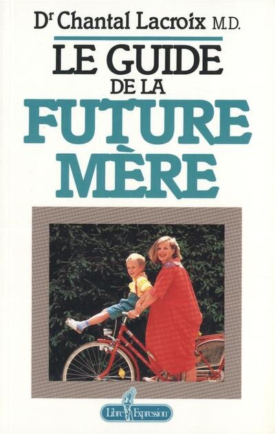 Couverture_Le guide de la future m&egrave;re