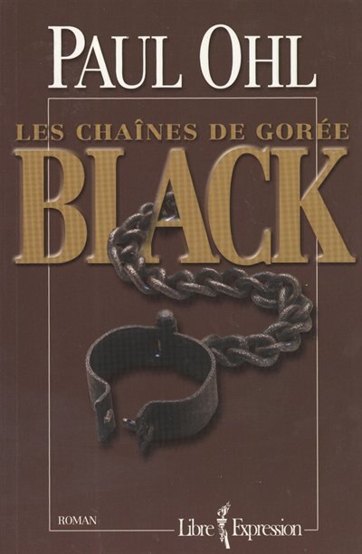 Couverture_BLACK LES CHAINES DE GOREE