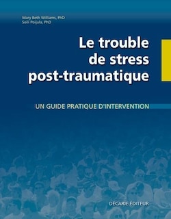 Trouble de stress post-traumatique Le