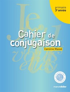 Couverture_Cahier de conjugaison, 3e année