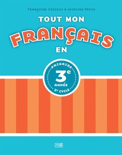 Tout mon français en 3e année