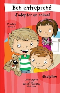 Front cover_Ben entreprend d'adopter un animal