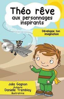 Front cover_Théo rêve aux personnages inspirants
