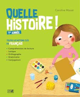 Front cover_Quelle histoire ! 1re année