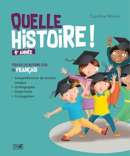 Front cover_Quelle histoire ! 6e année