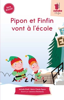 Couverture_Pipon et Finfin vont à l’école