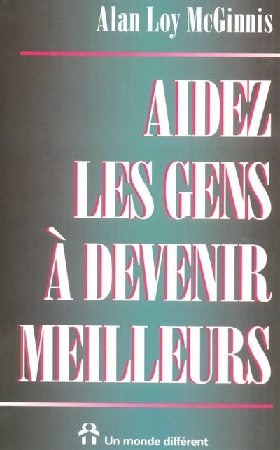 Couverture_Aidez les gens &agrave; devenir meilleurs