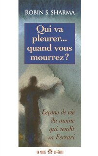 Front cover_Qui va pleurer... quand vous mourrez ?