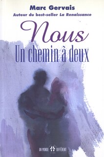 Nous un chemin a deux