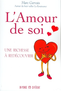L' amour de soi: une richesse à redécouvrir
