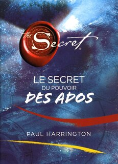 Front cover_Le Secret Du Pouvoir Des Ados