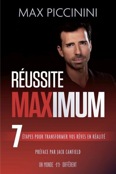 Réussite maximum: 7 étapes pour transformer vos rêves en réalité