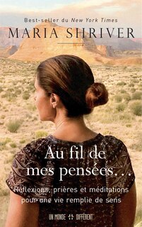 Couverture_Au fil de mes pensées... : réflexions, prières et méditations pour une vie remplie de sens