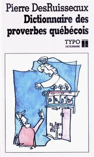 Front cover_Dictionnaire des proverbes québécois