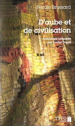 D'aube et de civilisation: poèmes choisis, 1965-2007