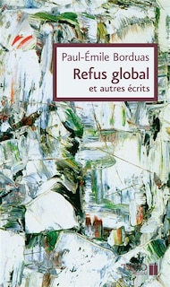 Front cover_Refus global et autres écrits