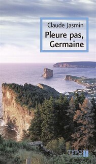 Couverture_Pleure pas, Germaine