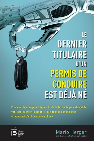 Couverture_Le dernier titulaire d'un permis de conduire est déjà né