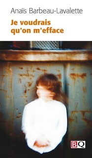 Front cover_Je voudrais qu'on m'efface