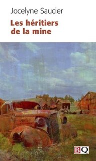 Les héritiers de la mine