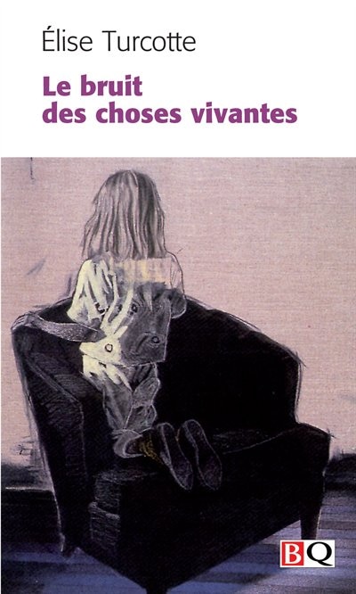 Front cover_Le bruit des choses vivantes