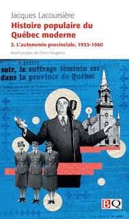 L' autonomie provinciale, 1933-1960