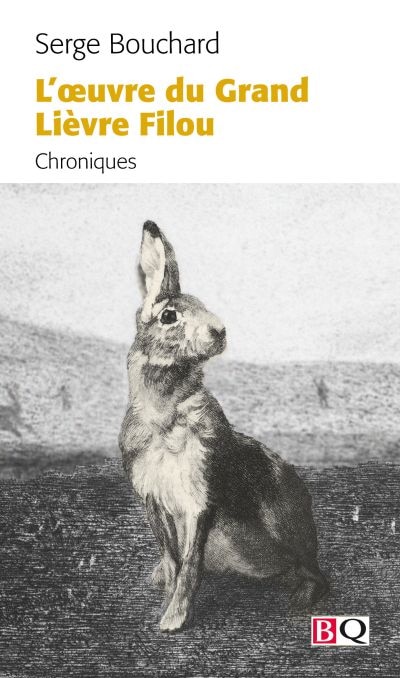 L' œuvre du Grand Lièvre Filou