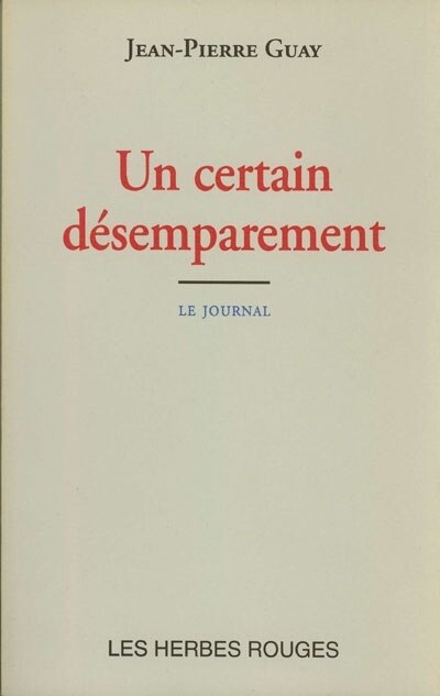 Front cover_Un certain désemparement : le journal, 24 septembre - 6 décembre 1993