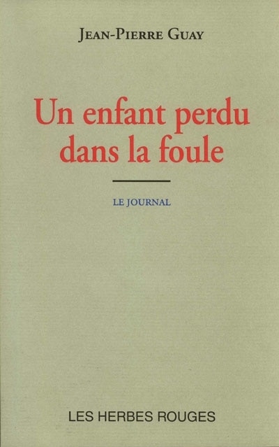 Front cover_Un enfant perdu dans la foule : le journal, 29 juin-26 juillet 1993