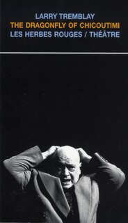 Couverture_The dragonfly of Chicoutimi