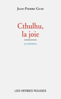 Couverture_Cthulhu, la joie : le journal : 24 novembre - 28 décembre 1992